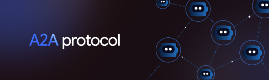 50+ 企业联合支持，Google A2A 协议引领 AI Agent（智能体）互操作新标准-AI资源导航站