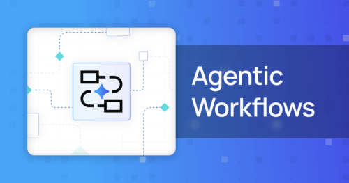 企业效率大提升！Agentic Workflows带来自动化新突破-AI资源导航站