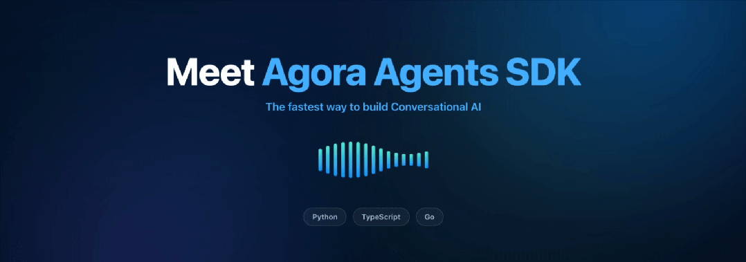 Agora Agents SDK：极速构建你的第一个语音智能体-AI资源导航站